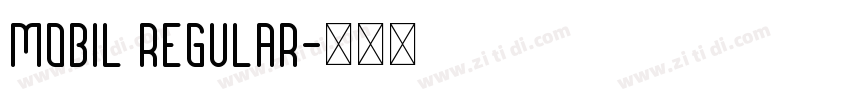 Mobil Regular字体转换